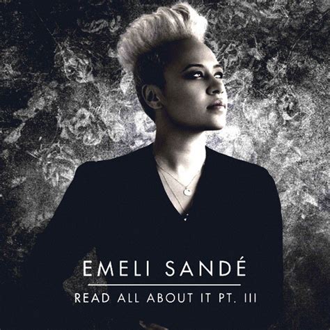 Emeli Sande Read All About It Paroles Emeli Sandé - Read all about it Lyrics - YouTube